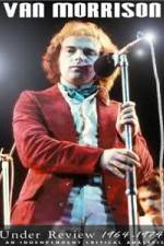 Watch Van Morrison: Under Review 1964-1974 Megashare9