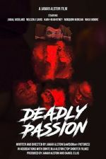 Watch Deadly Passion Megashare9