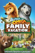 Watch Alpha and Omega: Family Vacation Megashare9