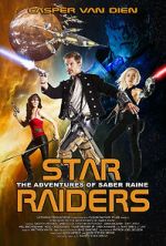 Watch Star Raiders: The Adventures of Saber Raine Megashare9