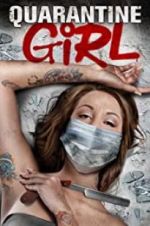 Watch Quarantine Girl Megashare9