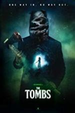 Watch The Tombs Megashare9