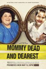 Watch Mommy Dead and Dearest Megashare9