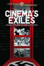 Watch Cinema's Exiles: From Hitler to Hollywood Megashare9