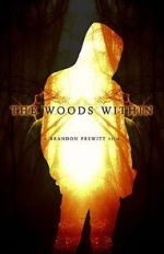 Watch The Woods Within Megashare9