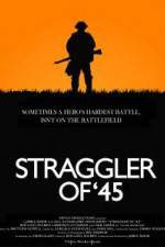 Watch Straggler of '45 Megashare9