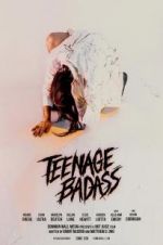 Watch Teenage Badass Megashare9