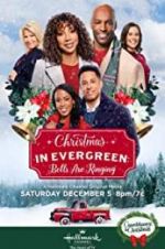 Watch Christmas in Evergreen: Bells Are Ringing Megashare9