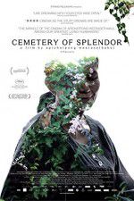 Watch Cemetery of Splendor Megashare9