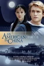 Watch An American in China Megashare9