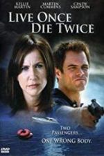 Watch Live Once, Die Twice Megashare9