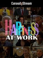 Watch Happiness at Work Megashare9