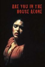 Watch Are You in the House Alone? Megashare9