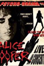 Watch alice cooper psycho drama tour Megashare9