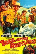 Watch Trail of the Rustlers Megashare9