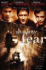 Watch Shadow of Fear Megashare9