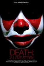 Watch Death A Love Story Megashare9