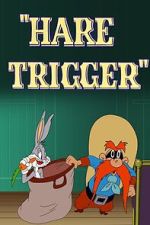 Watch Hare Trigger (Short 1945) Megashare9