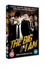 Watch The Big I Am Megashare9