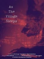 Watch As the Village Sleeps Megashare9