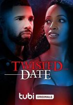 Watch Twisted Date Megashare9