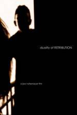 Watch Duality of Retribution Megashare9