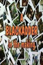 Watch Baldrick\'s Video Diary - A BlackAdder in the Making Megashare9