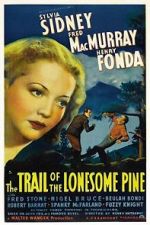 Watch The Trail of the Lonesome Pine Megashare9