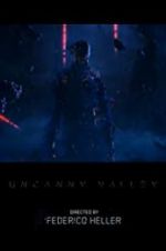 Watch Uncanny Valley Megashare9