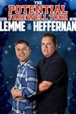 Watch Steve Lemme & Kevin Heffernan: The Potential Farewell Tour Megashare9