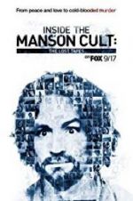Watch Inside the Manson Cult: The Lost Tapes Megashare9