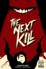 Watch The Next Kill Megashare9