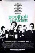 Watch Poolhall Junkies Megashare9