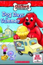 Watch Clifford Dog Days Of Summer Megashare9