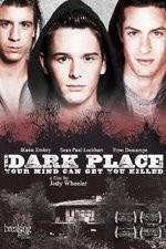 Watch The Dark Place Megashare9