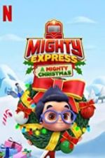 Watch Mighty Express: A Mighty Christmas Megashare9