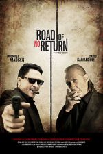 Watch Road of No Return Megashare9