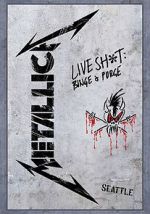 Watch Metallica: Live Shit - Binge & Purge, Seattle Megashare9