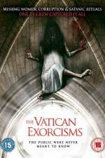 Watch The Vatican Exorcisms Megashare9