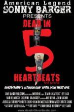 Watch Dead in 5 Heartbeats Megashare9