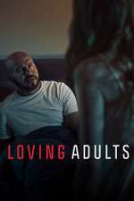 Watch Loving Adults Megashare9