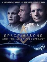 Watch Space Masons and the Alien Conspiracy Megashare9