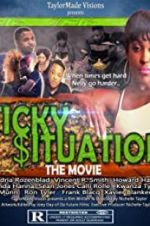 Watch Sticky Situations Megashare9