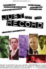 Watch Just for the Record Megashare9