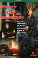 Watch MacGyver: Trail to Doomsday Megashare9