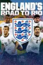 Watch England's Road To Rio Megashare9