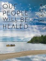 Watch Our People Will Be Healed Megashare9