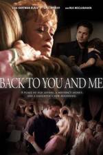 Watch Back to You and Me Megashare9