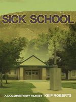 Watch Sick School Megashare9