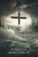 Watch The Ark and the Darkness Megashare9